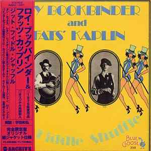 Roy Bookbinder & 'Fats' Kaplin - Git-Fiddle Shuffle FLAC