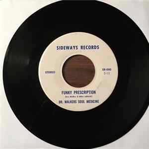 Dr. Walkers Soul Medicine - Funky Prescription FLAC