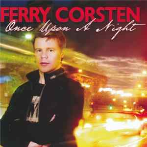 Ferry Corsten - Once Upon A Night Vol. 2 FLAC