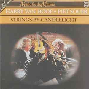 Harry van Hoof / Piet Souer - Strings Of Candlelight FLAC