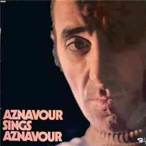 Charles Aznavour - Aznavour Sings Aznavour FLAC