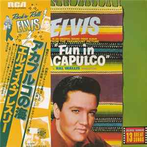 Elvis Presley - Fun In Acapulco FLAC
