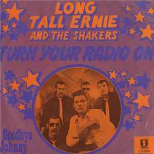 Long Tall Ernie And The Shakers - Turn Your Radio On FLAC