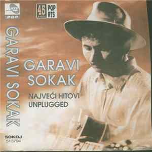 Garavi Sokak - Najveći Hitovi Unplugged FLAC