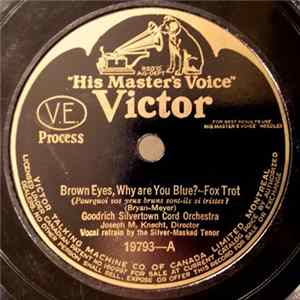 Goodrich Silvertown Cord Orchestra - Brown Eyes, Why Are You Blue? / A Kiss In The Moonlight FLAC