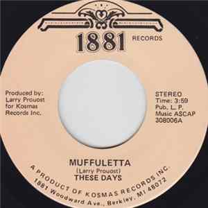 These Days - Muffuletta / Get On The Beat FLAC