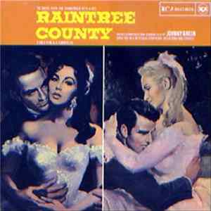 Johnny Green - Raintree County (An Original Soundtrack Recording) FLAC