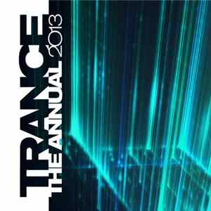 Various - Trance The Annual 2013 FLAC