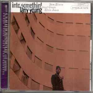 Larry Young - Into Somethin' FLAC