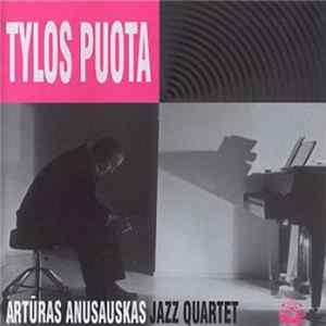 Artūras Anusauskas Jazz Quartet - Tylos Puota FLAC