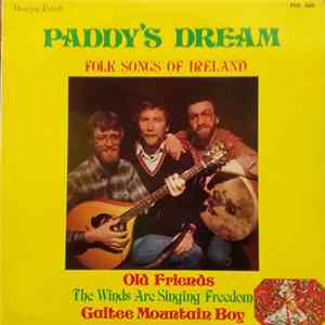 Paddy's Dream - Old Friends - Folk Songs Of Ireland FLAC