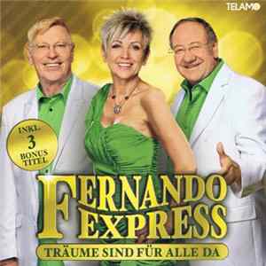 Fernando Express - Träume sind für alle da FLAC