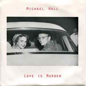 Michael Hall - Love Is Murder FLAC