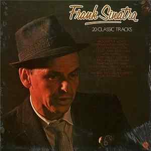 Frank Sinatra - 20 Classic Tracks FLAC