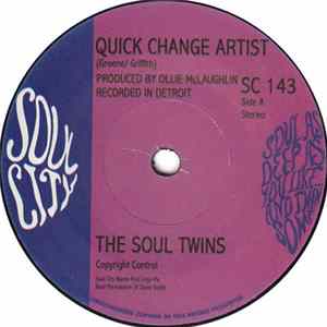 The Soul Twins - Quick Change Artist / Give A Man A Chance FLAC