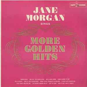 Jane Morgan - Jane Morgan Sings More Golden Hits FLAC
