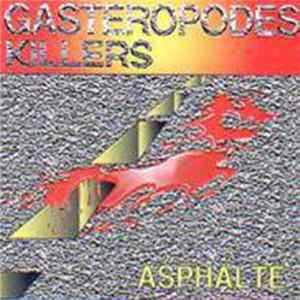 Gastéropodes Killers - Asphalte FLAC