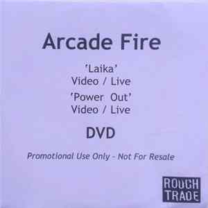 Arcade Fire - Laika / Power Out FLAC