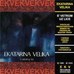 Ekatarina Velika - S Vetrom Uz Lice FLAC