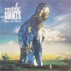 Nordic Giants - Amplify Human Vibration FLAC