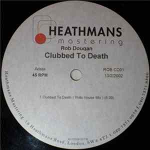 Rob Dougan - Clubbed To Death FLAC