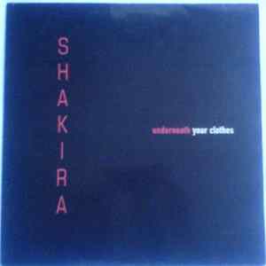 Shakira - Underneath Your Clothes FLAC