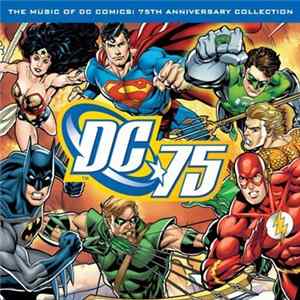 Various - DC*75 - The Music Of DC Comics: 75th Anniversary Collection FLAC