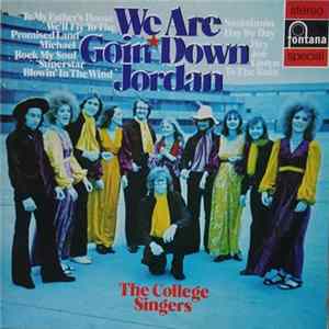 The College Singers - We Are Goin' Down Jordan FLAC