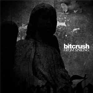 Bitcrush - From Sinking FLAC