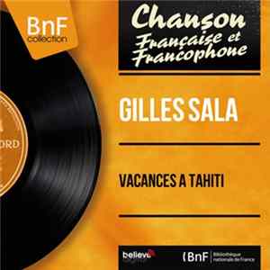 Gilles Sala - Vacances A Tahiti FLAC