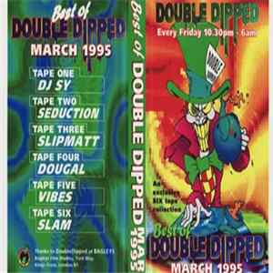 Various - Best Of Double Dipped - March 1995 FLAC