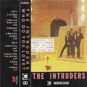 The Intruders - Who Do You Love? FLAC