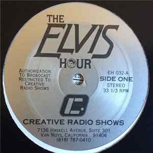 Elvis Presley - The Elvis Hour #32 FLAC