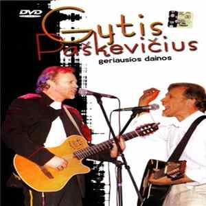 Gytis Paškevičius - Geriausios Dainos FLAC