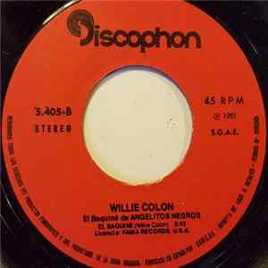 Willie Colón - El Baquiné De Angelitos Negros FLAC