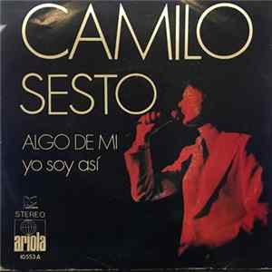 Camilo Sesto - Algo De Mi / Yo Soy Así FLAC