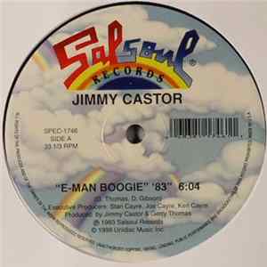 Jimmy Castor - E-Man Boogie / It's Just Begun FLAC