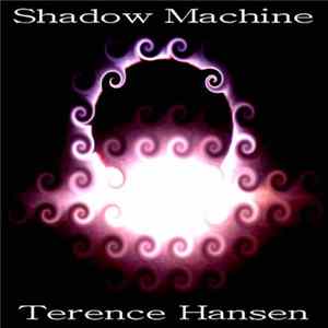 Terence Hansen - Shadow Machine FLAC