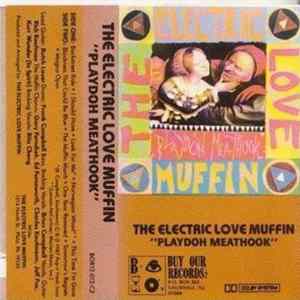 The Electric Love Muffin - Playdoh Meathook FLAC
