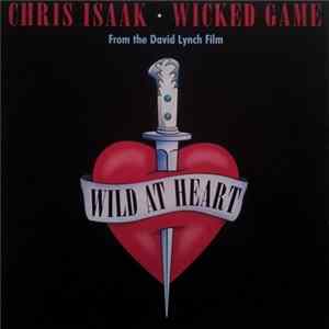 Chris Isaak / Angelo Badalamenti - Wicked Game FLAC