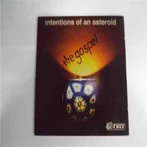 Intentions Of An Asteroid - The Gospel FLAC