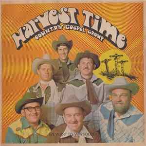 Harvest Time Country Gospel Group - We Want To Win Souls FLAC
