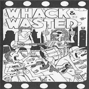 Whack & Wasted - Demotape FLAC