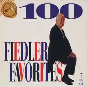 Arthur Fiedler, Boston Pops Orchestra - 100 Fiedler Favorites FLAC