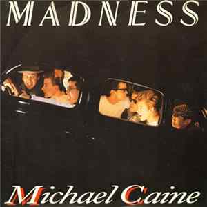 Madness - Michael Caine FLAC