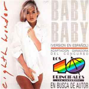 Eighth Wonder - Baby Baby (Versión En Español) FLAC