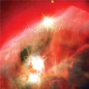 Austra - Sparkle FLAC