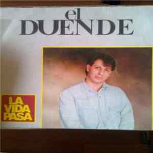 El Duende - La Vida Pasa FLAC