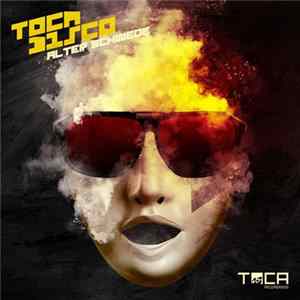 Tocadisco - Alter Schwede! FLAC