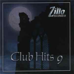 Various - Zillo Club Hits 9 FLAC